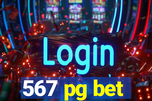 567 pg bet